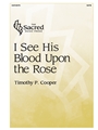 I See His Blood Upon the Rose