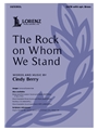 Rock on Whom We Stand