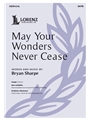 May Your Wonders Never Cease