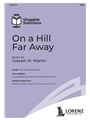 On a Hill Far Away