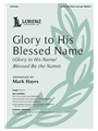Glory to His Blessed Name