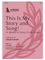 This Is My Story and Song
