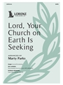Lord Your Church on Earth Is Seeking