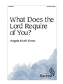 What Does the Lord Require of You