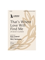 That's Where Love Will Find Me