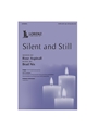 Silent and Still