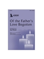 Of the Father's Love Begotten