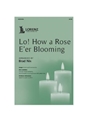 Lo How a Rose E'er Blooming