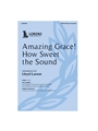 Amazing Grace How Sweet the Sound
