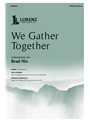 We Gather Together