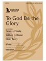 To God Be the Glory