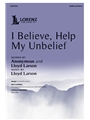 I Believe Help My Unbelief