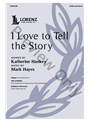 I Love To Tell the Story