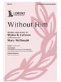 Without Him
