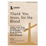 Thank You, Jesus, For the Blood