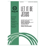 Let It Be Jesus