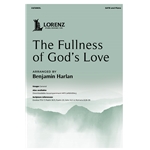 The Fullness of God’s Love
