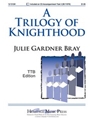 Trilogy Of Knighthood