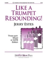 Like a Trumpet Resounding