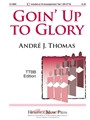 Goin' Up To Glory