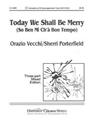 Today We Shall Be Merry