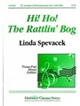 Hi Ho The Rattlin' Bog