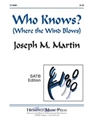 Who Knows  (Where The Wind Blows)