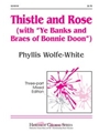Thistle & Rose (W/ye Banks & Braes)
