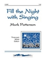 Fill The Night With Singing