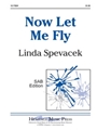 Now Let Me Fly