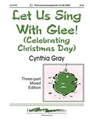 Let Us Sing With Glee