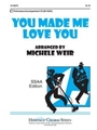 You Made Me Love You