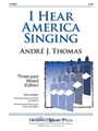 I Hear America Singing