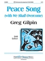 Peace Song (With We Shall Overcome)