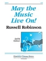 May The Music Live On