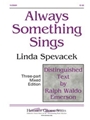 Always Something Sings