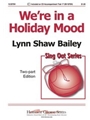 We're In A Holiday Mood