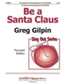 Be A Santa Claus