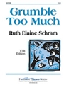 Grumble Too Much