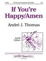 If You're Happy/amen