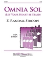 Omnia Sol (Let Your Heart Be Staid)