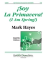 Soy La Primavera (I Am Spring)