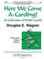 Here We Come A-caroling
