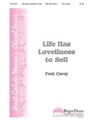 Life Has Loveliness To Sell