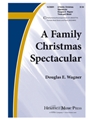Family Christmas Spectacular
