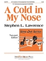 Cold In My Nose