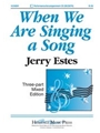 When We Are Singing A Song