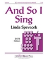And So I Sing