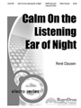 Calm On The Listening Ear Of Night