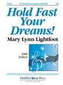 Hold Fast Your Dreams